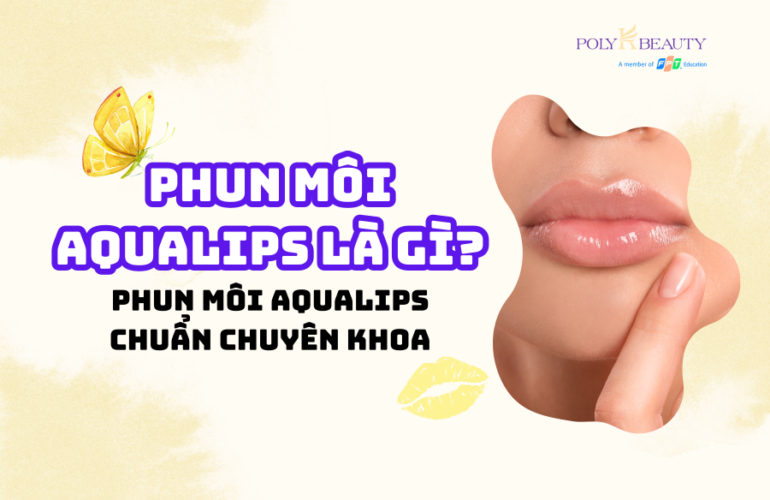 Phun môi Aqualips là gì? Phun môi Aqualips chuẩn chuyên khoa