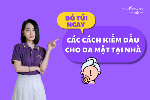 Bỏ túi ngay các cách kiềm dầu cho da mặt tại nhà