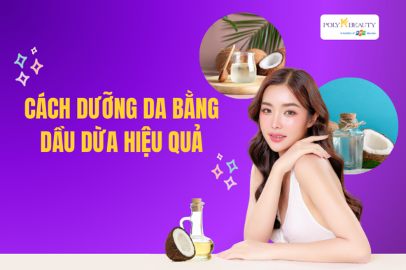 Cách dưỡng da bằng dầu dừa hiệu quả