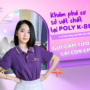 Khám phá cơ sở vật chất Poly K-Beauty: 5 lý do phụ huynh an tâm gửi gắm tương lai con em